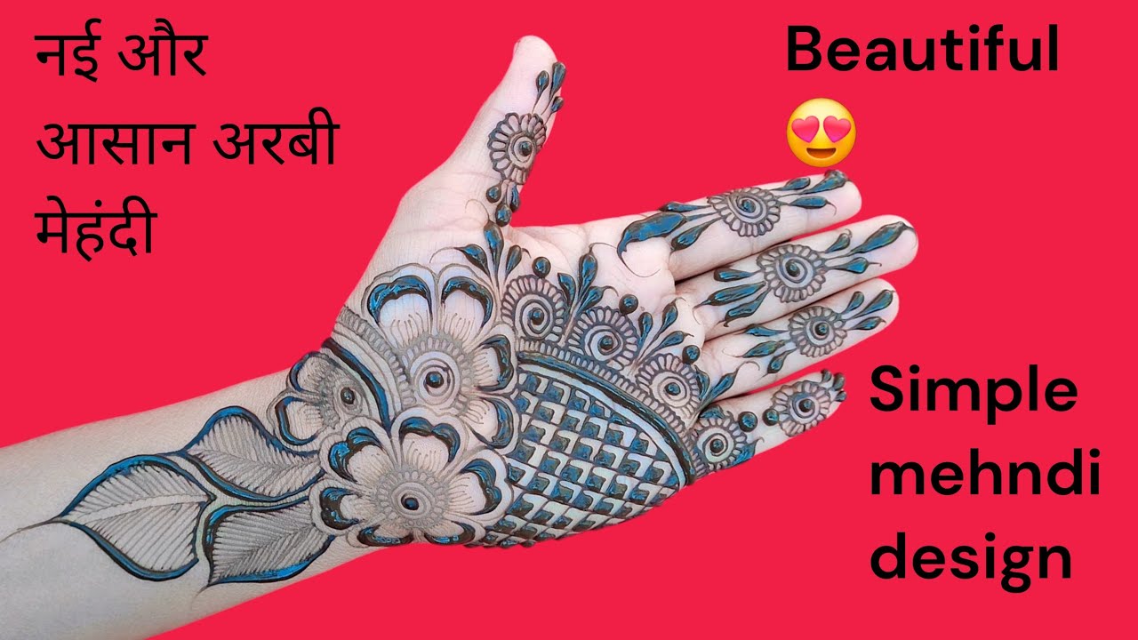 Front hand simple mehndi design नई और आसान अरबी मेहंदी beautiful henna design ♥️ 