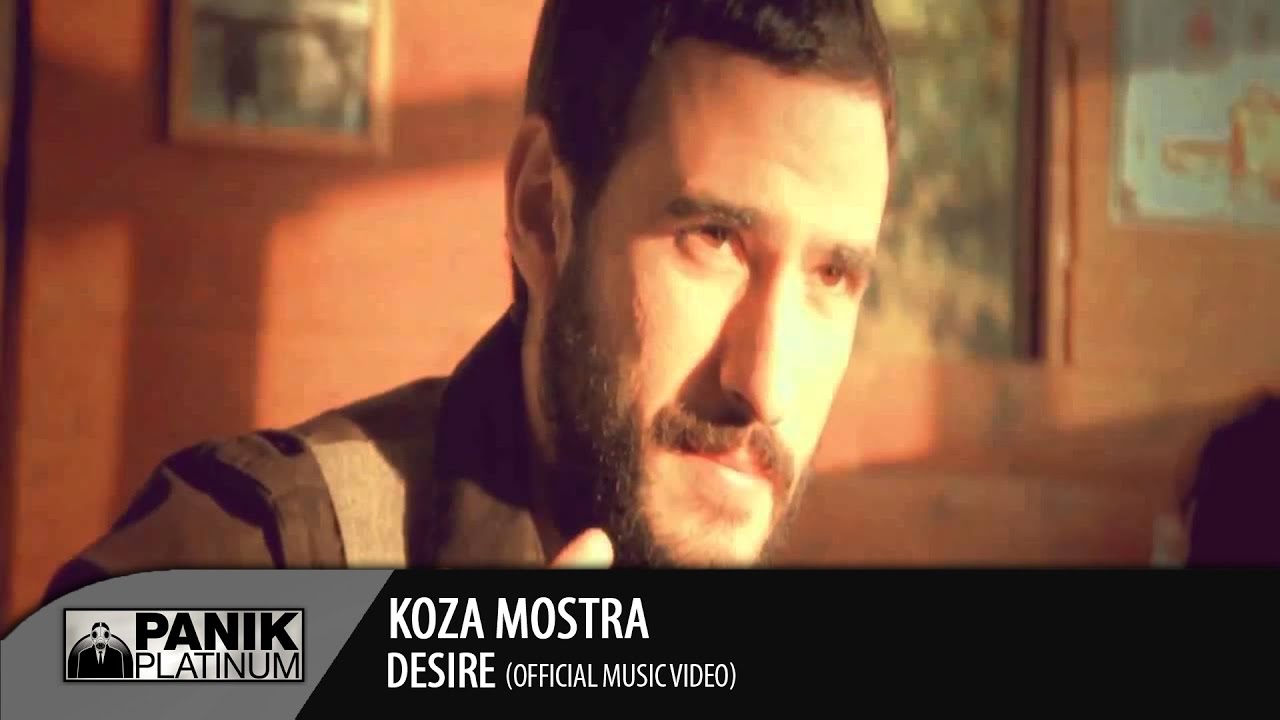 KOZA MOSTRA - DESIRE
