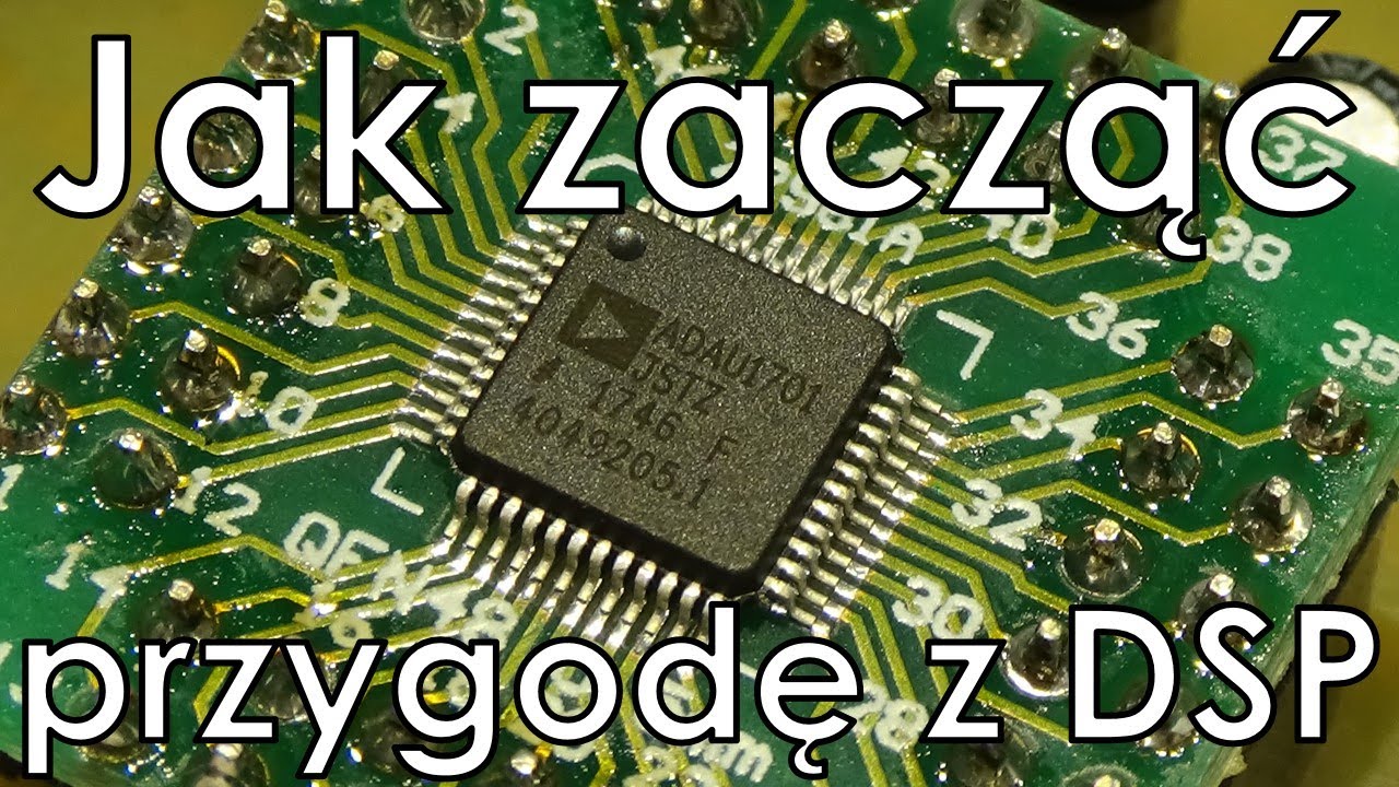 Jak zacząć przygodę z DSP