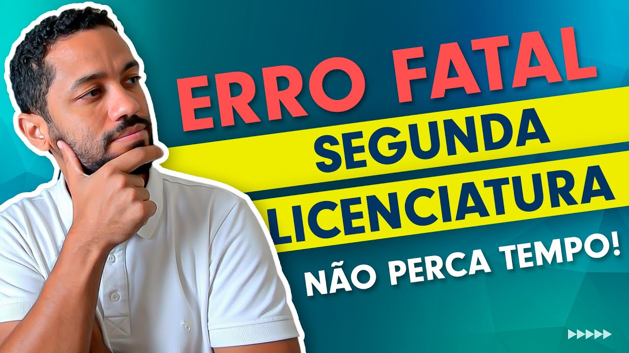 O Erro Fatal ao Escolher a Faculdade de Segunda Licenciatura (Evite a Perda de Tempo!)