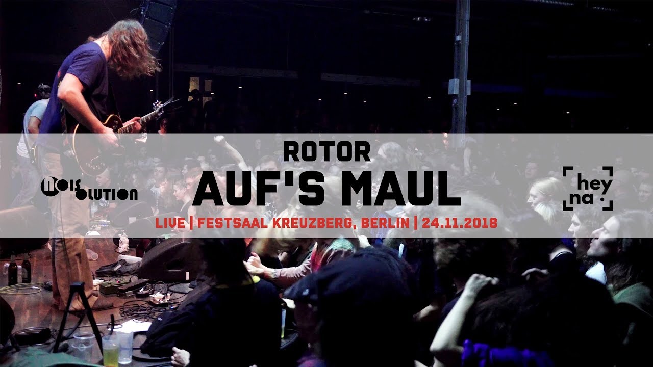 Rotor - Auf´s Maul | LIVE Festsaal Kreuzberg