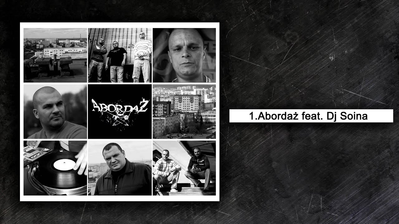 1 Abordaż - Abordaż feat.Dj Soina prod . Webster