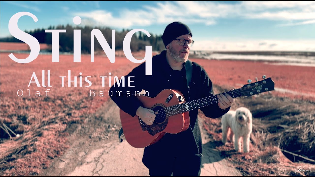 STING - All this time (Fingerstyle Cover) by Olaf Baumann