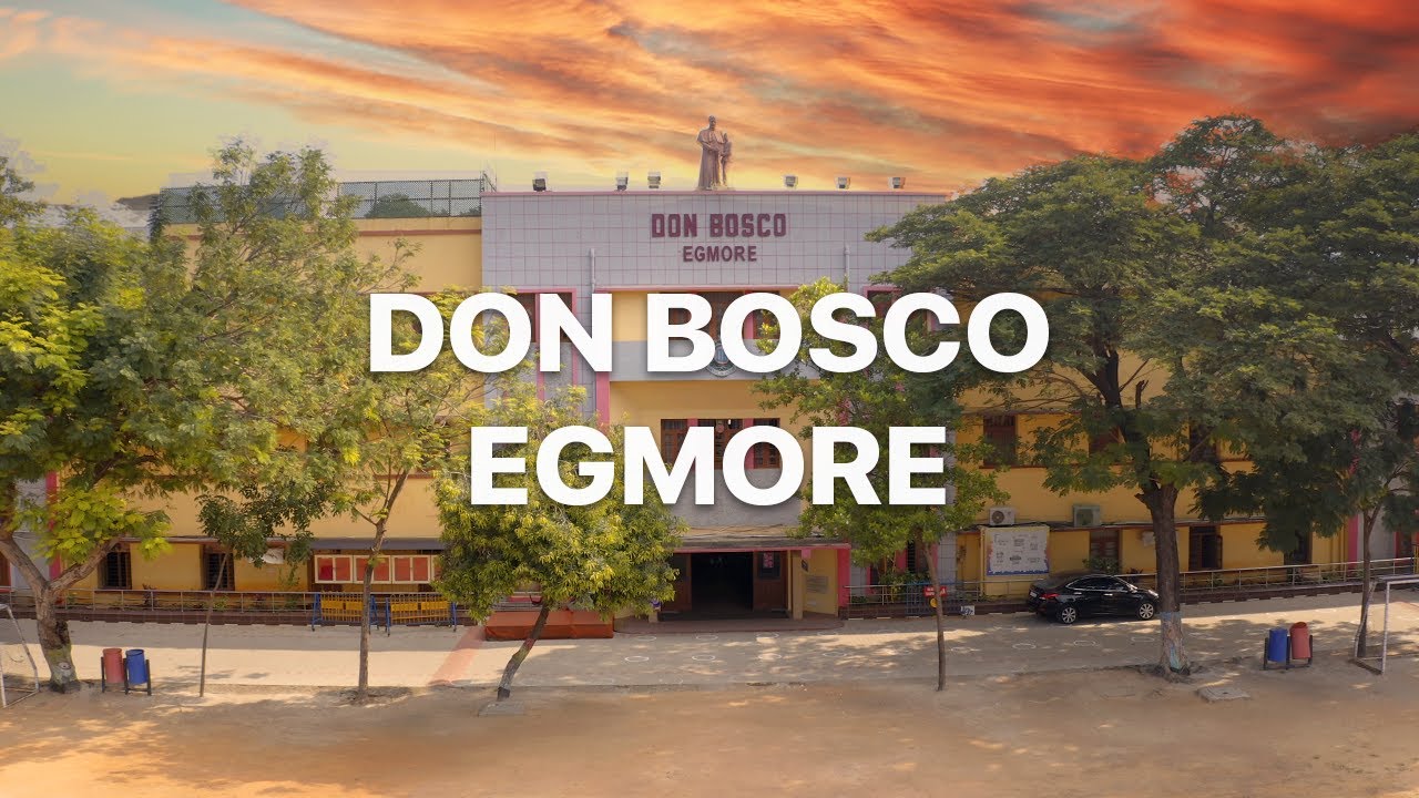 DON BOSCO EGMORE - THE CAMPUS TOUR