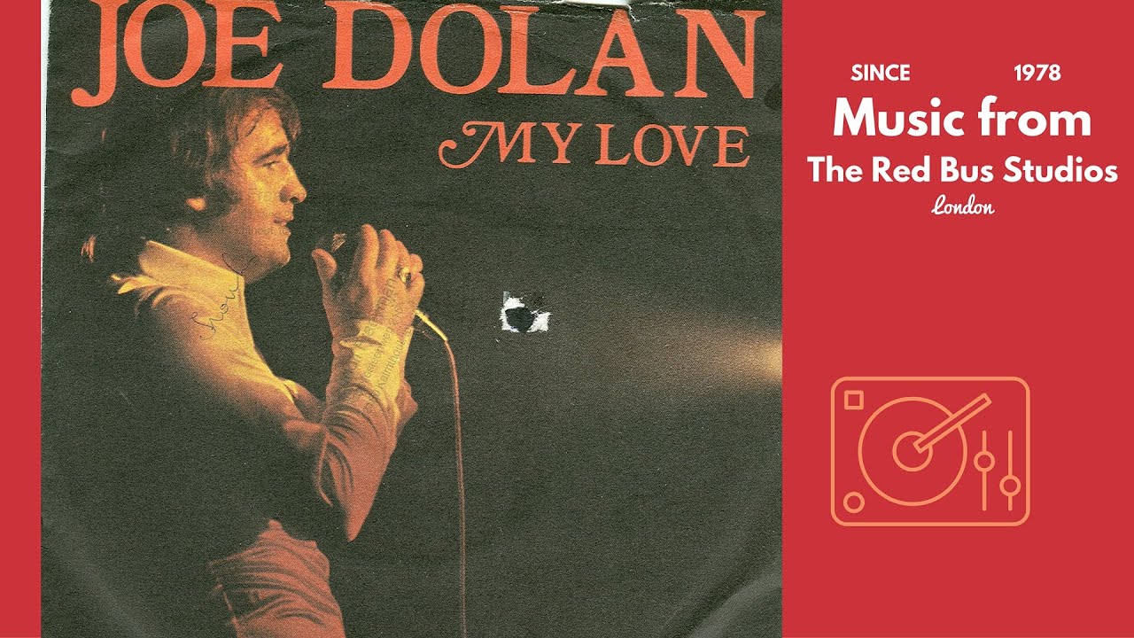 Joe Dolan - My Love