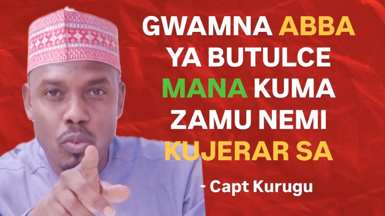 Siyasar Kano: Gwamna Abba Ya Butulce Mana Kuma Za Mu Nemi Kujerar Sa - Capt Kurugu.