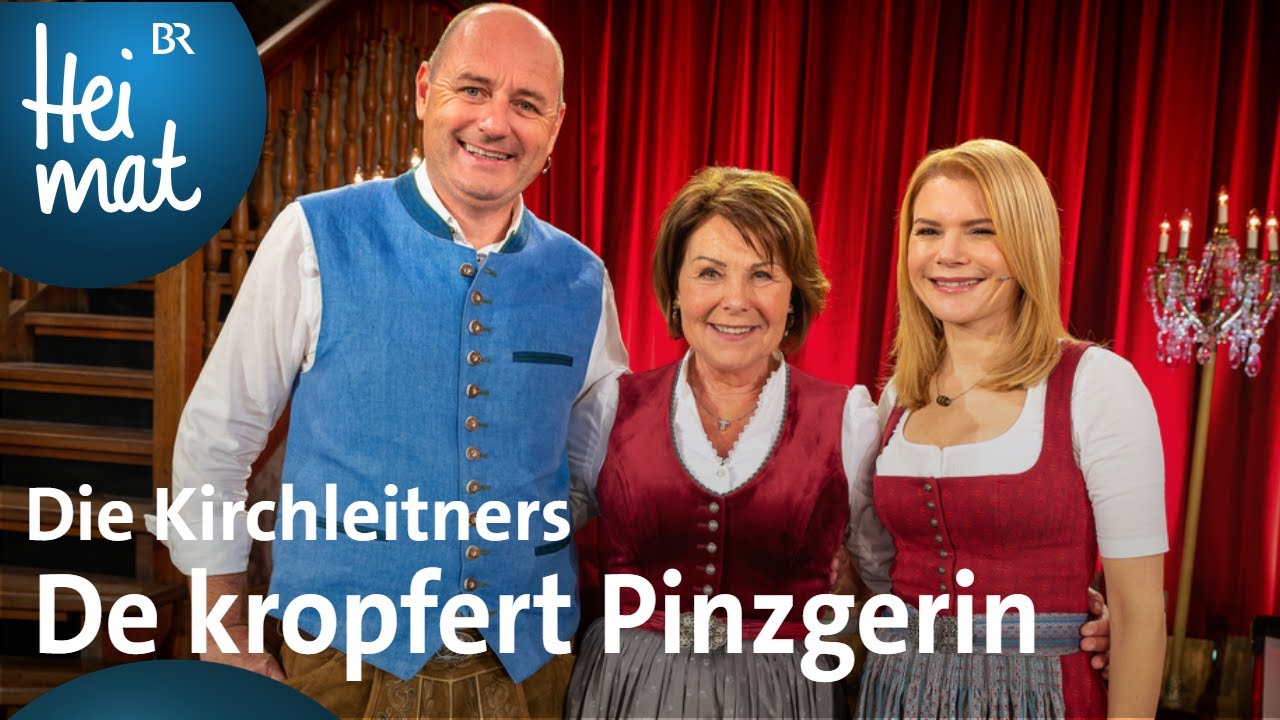 Die Kirchleitners: De kropfert Pinzgerin | Brettl-Spitzen XVIII | BR Heimat - die beste Volksmusik