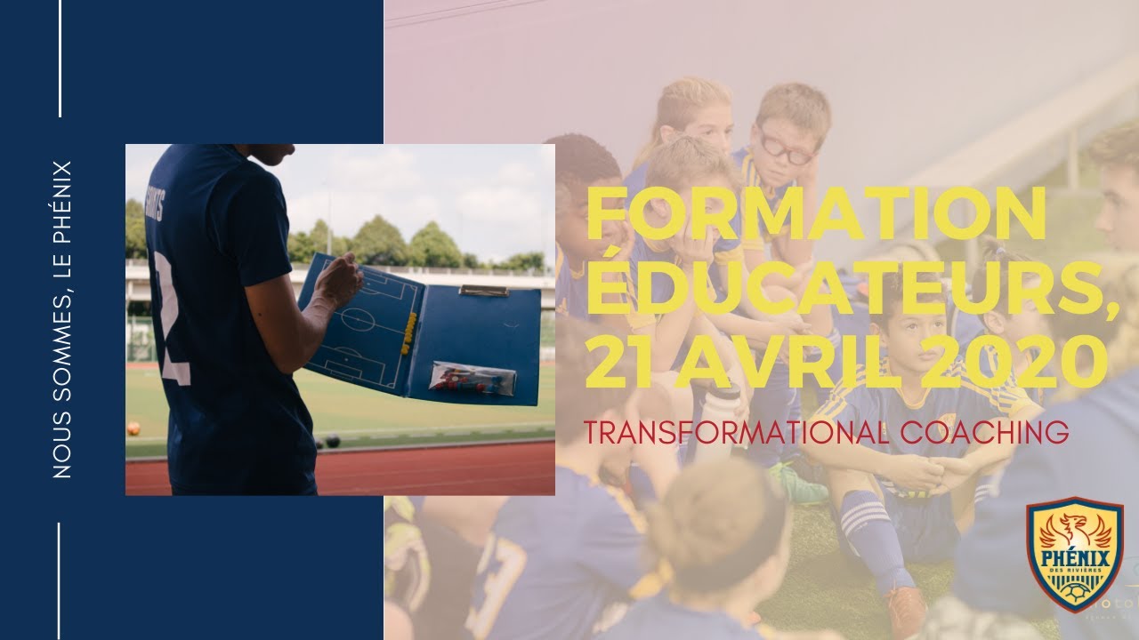 Formation des &eacute;ducateurs - Coaching Transformationnel