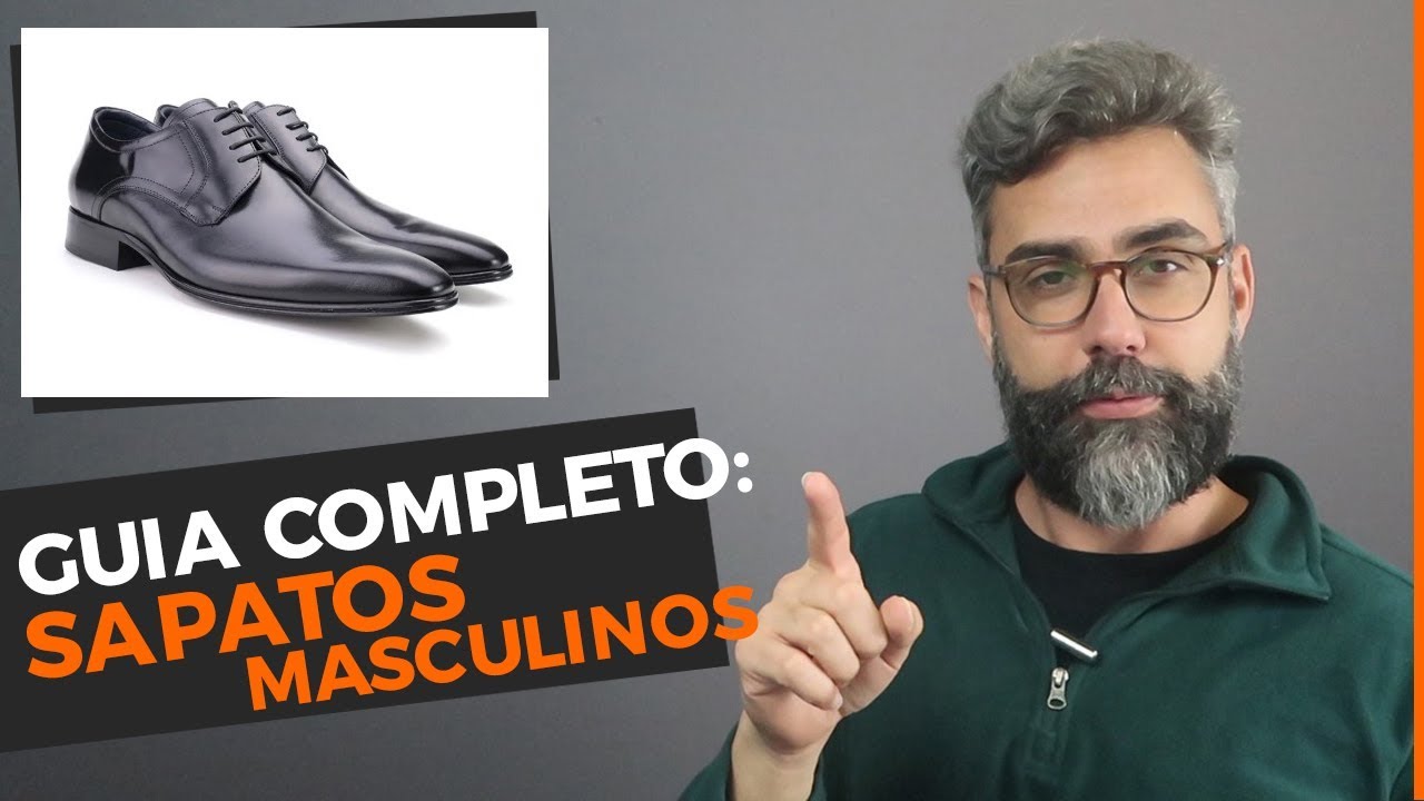 O guia DEFINITIVO para sapatos masculinos! | Moda masculina