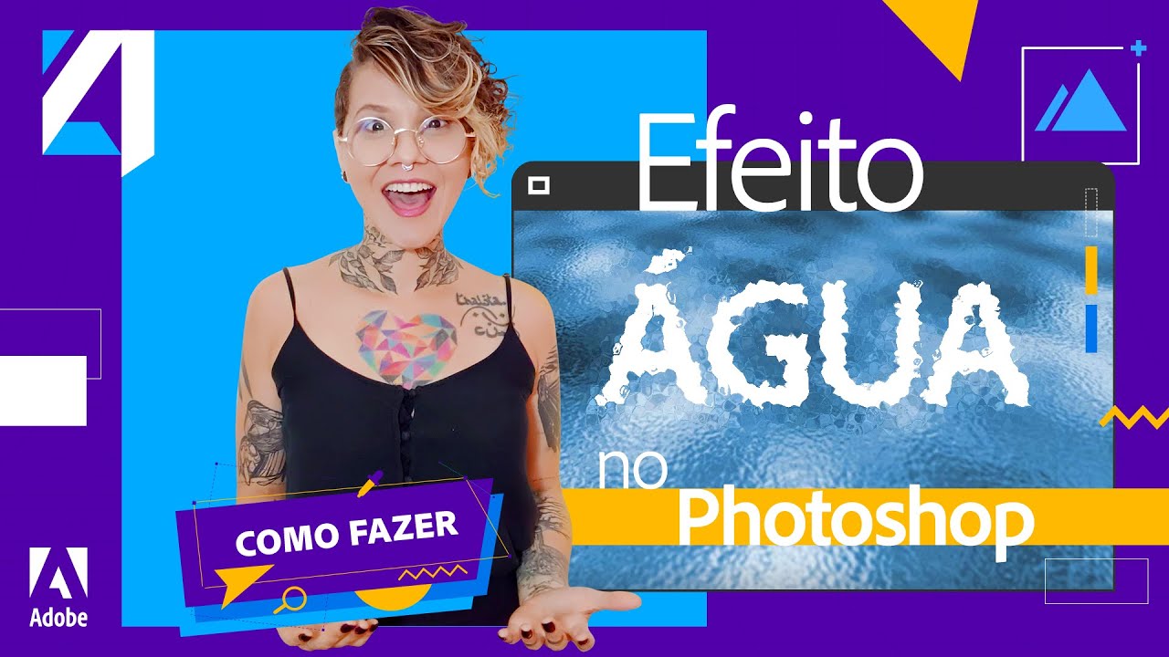 COMO FAZER | EFEITO ÁGUA NO PHOTOSHOP | ADOBE 4ALL