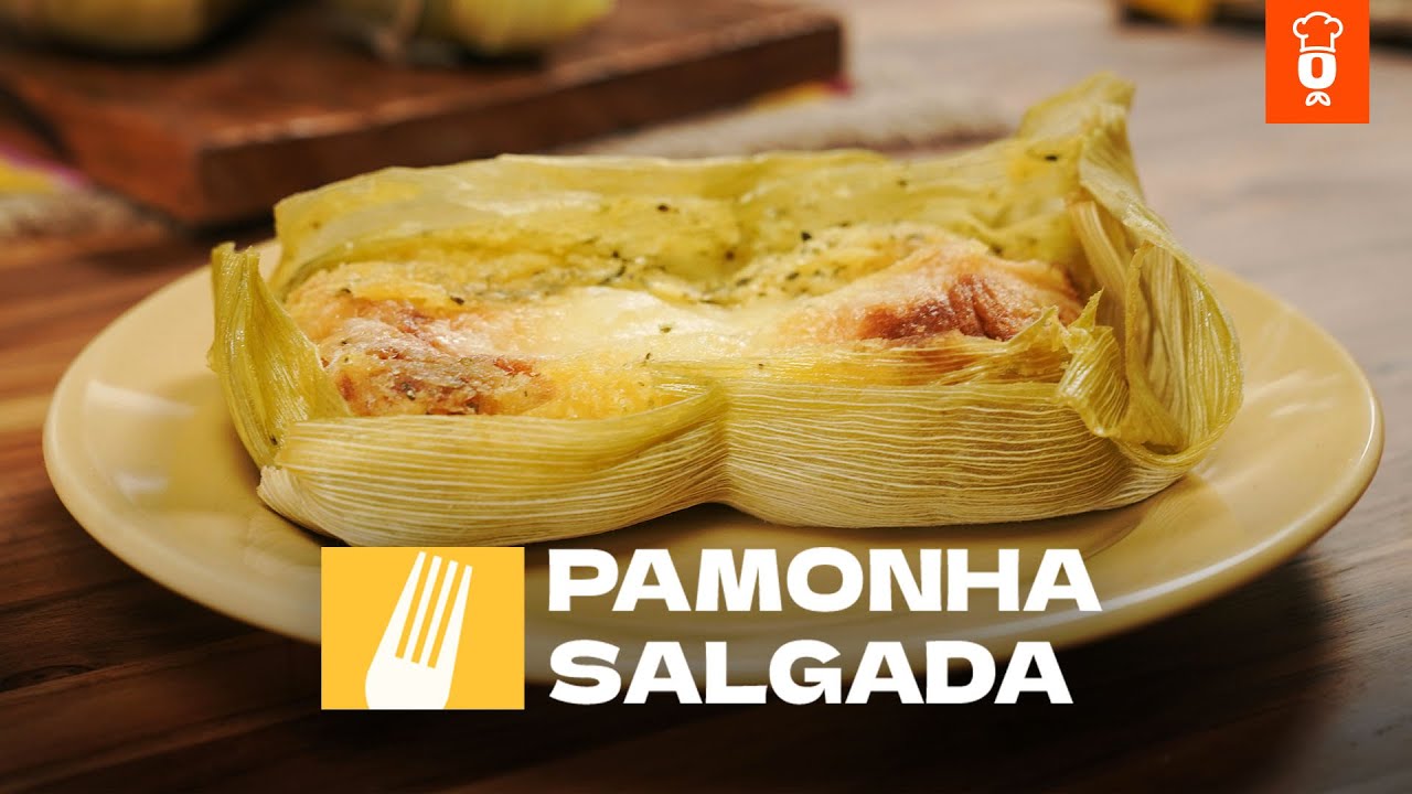 Pamonha salgada | A receita perfeita para a sua festa junina