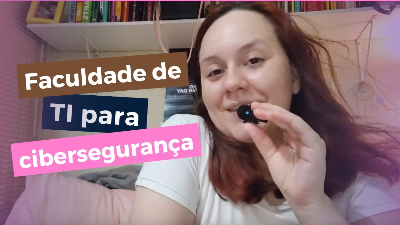 Qual a melhor faculdade pra cibersegurança?