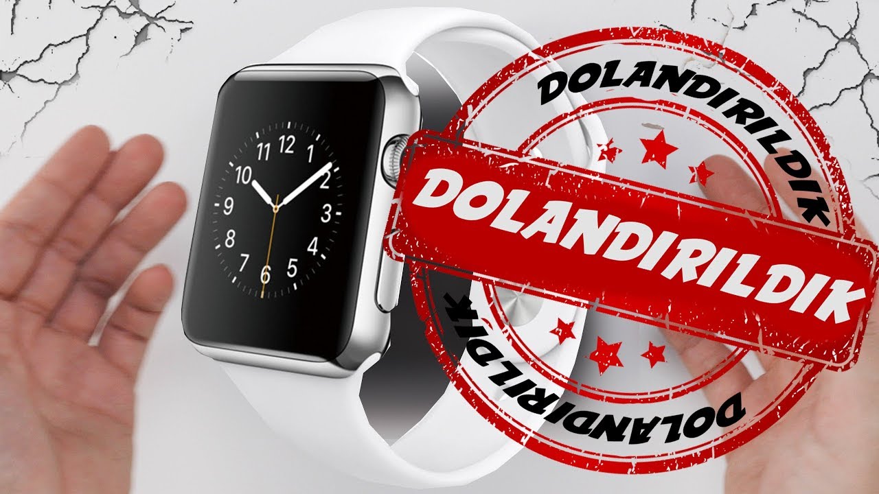 TV 'de SATILAN APPLE WATCH ALIP TERTEMİZ DOLANDIRILDIM !