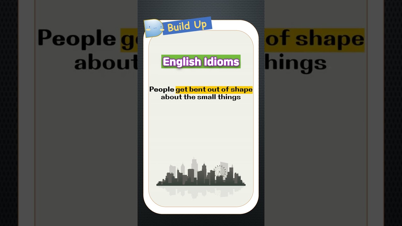 get bent out of shape #shorts #idioms #영어관용어 #英语成语
