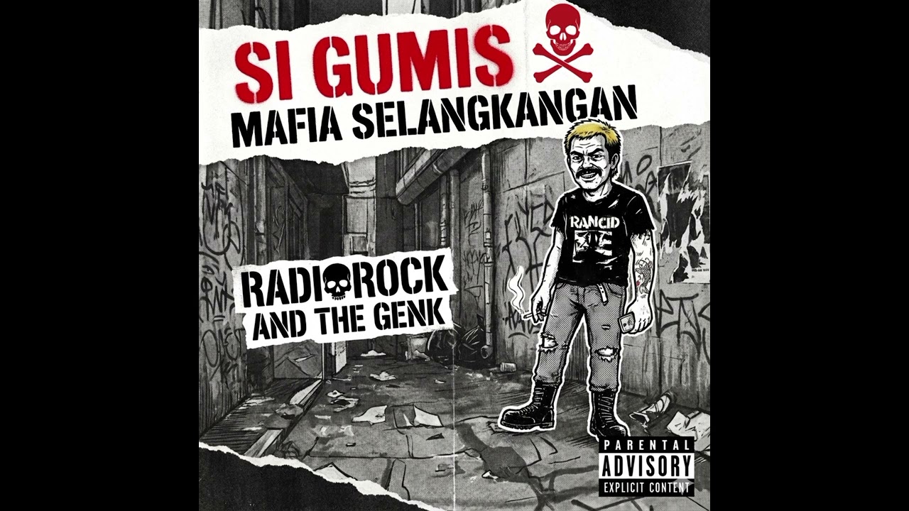 Radiorock and the genk - Si Gumis Mafia Selangkangan