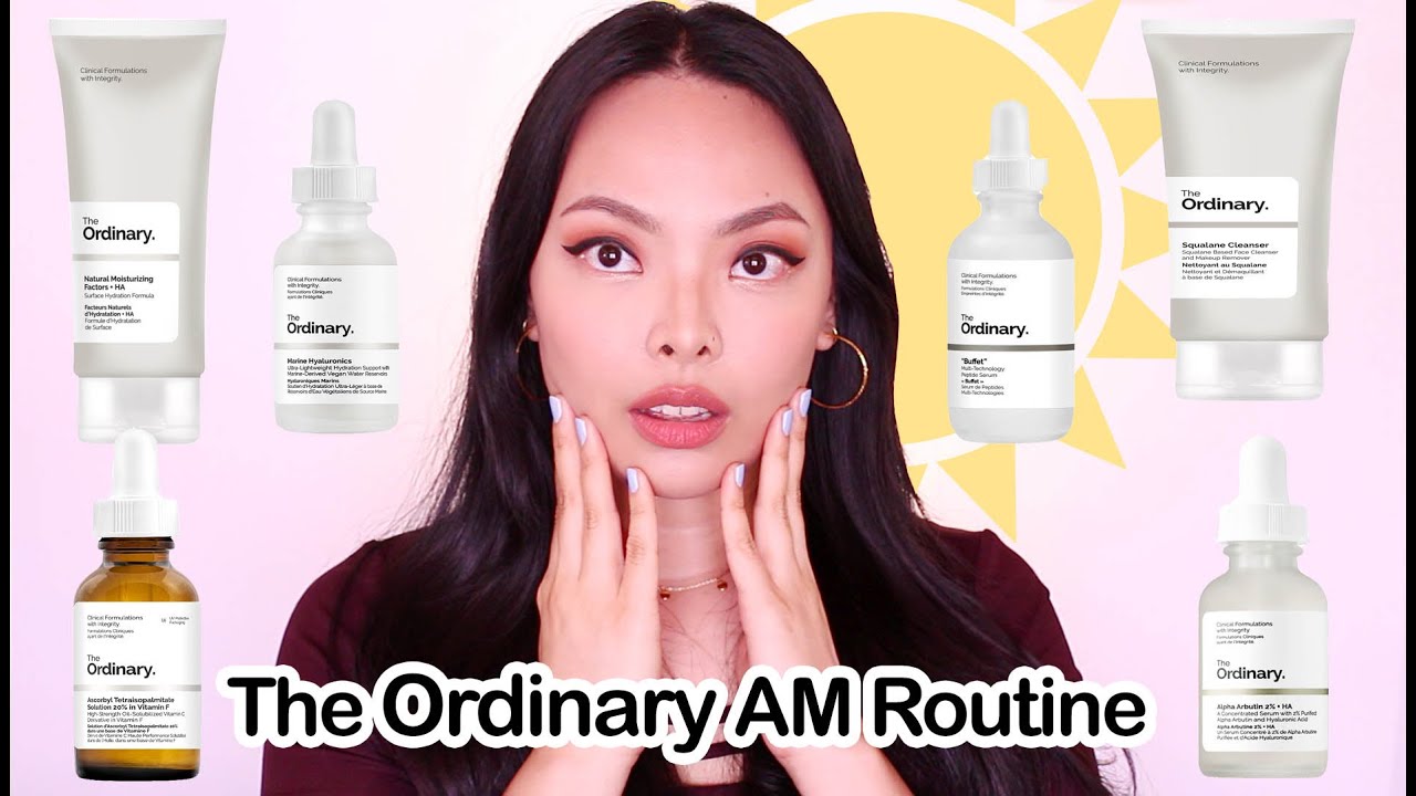 The Ordinary Skincare Routine