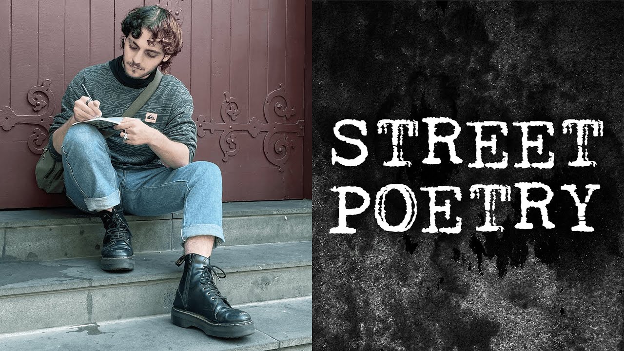 What Is Street Poetry? | A New Movement