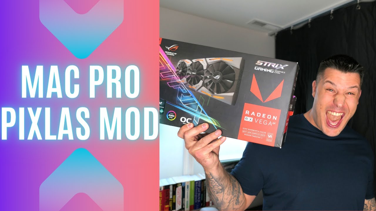 Mac Pro Pixlas Mod