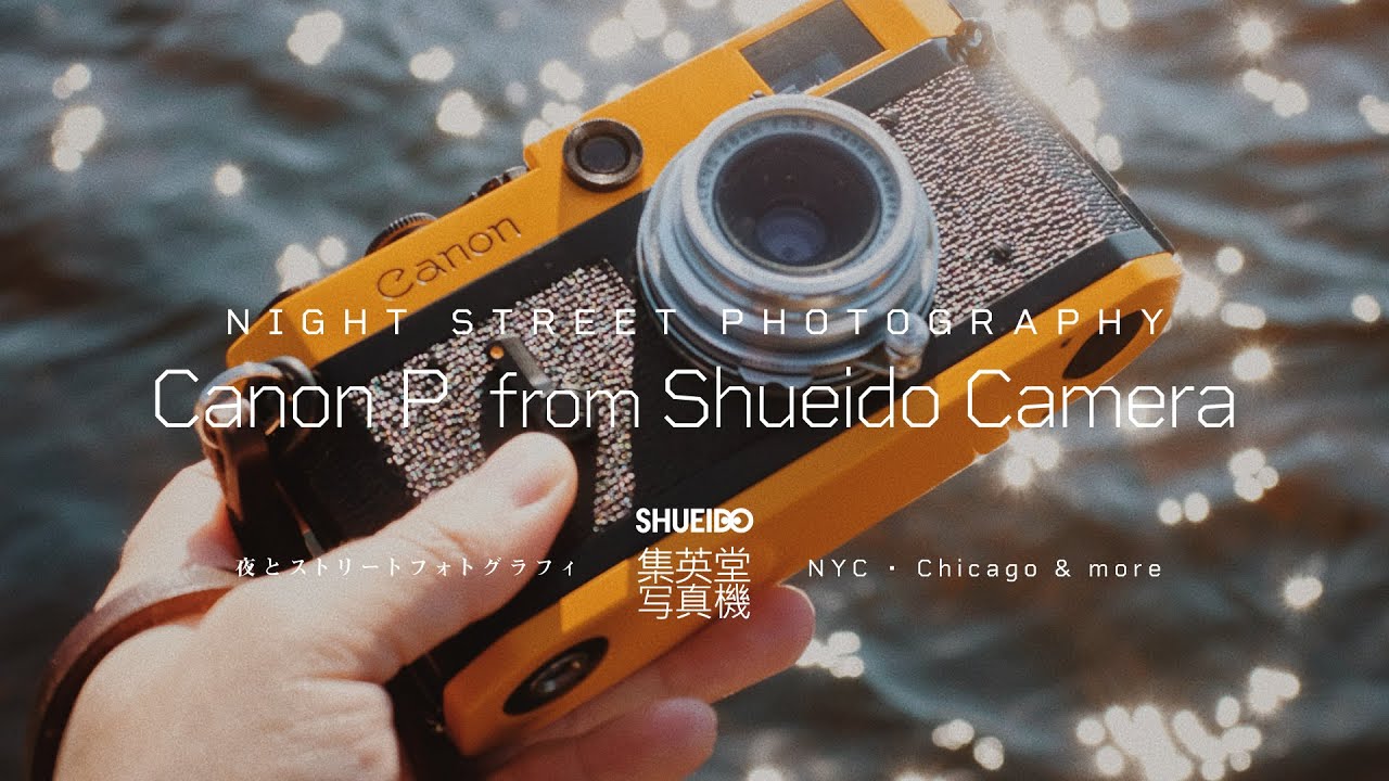 Canon P From SHUEIDO CAMERA: Street photography at night