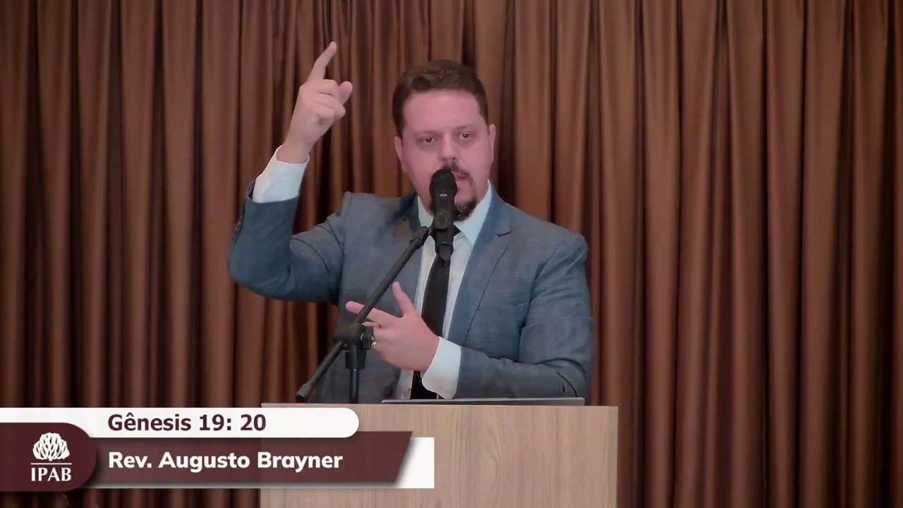Pregação em Gênesis 19: 20 | Rev. Augusto Brayner