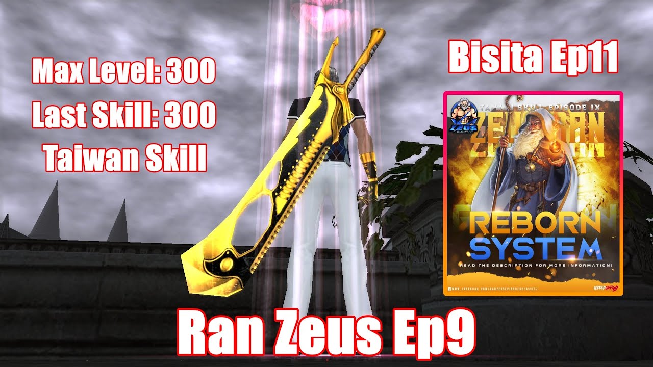 BISITA EP11 | Ran Zeus Ep9 Classic | New RB System