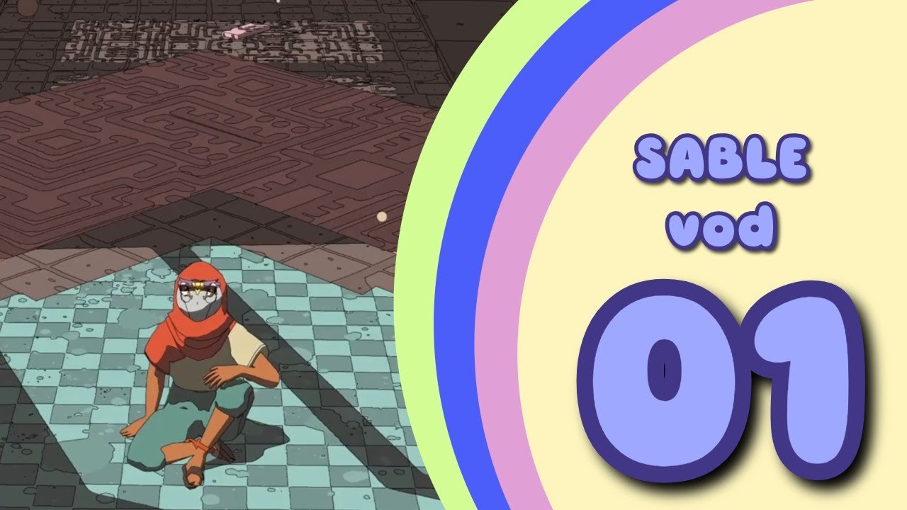Sable ◦◦ first playthrough, VOD part 1 ◦◦ a beautiful beginning 😊