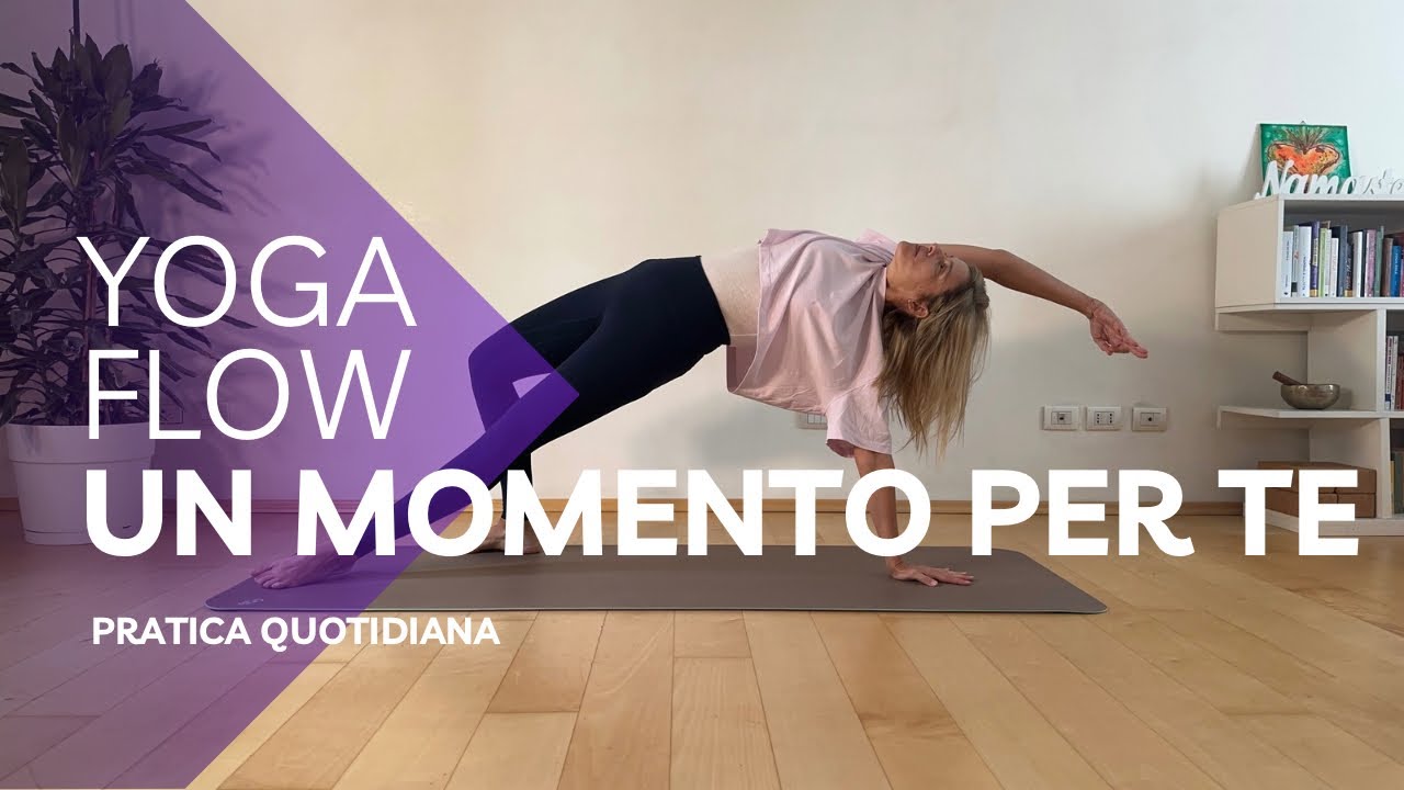 YOGA Flow | Un momento per te | pratica quotidiana
