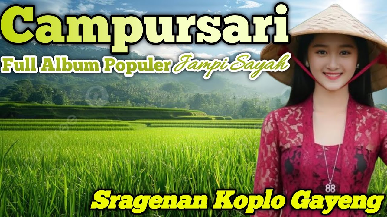 FULL ALBUM CAMPURSARI || SRAGENAN KOPLO || TOMBO NGANTUK PALING GAYENG 