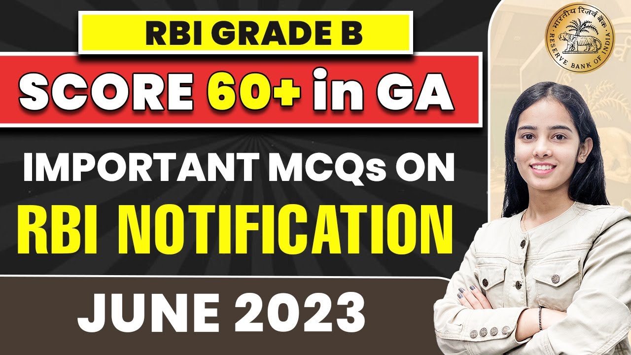 RBI Notification Revision | RBI Phase 1 & 2 Current Affairs MCQs | RBI Grade B 2023 Preparation
