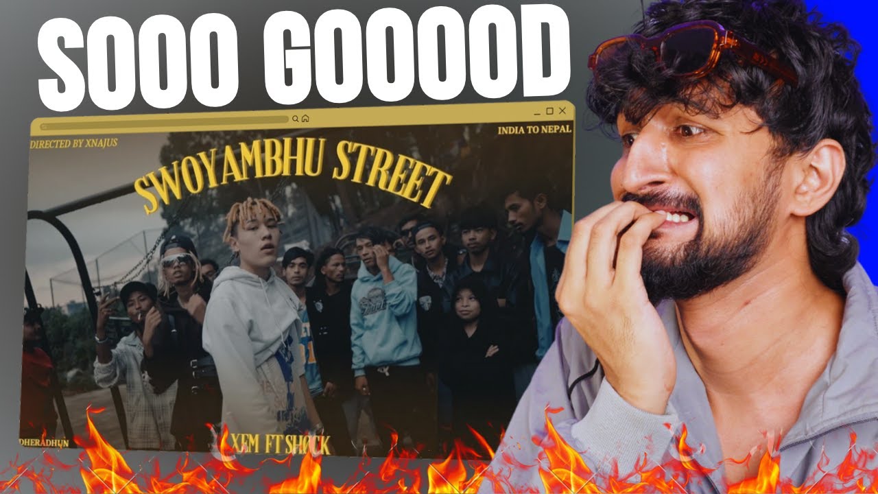 SWOYAMBHU STREET - XEM FT ‪‪SHOCK REACTION BY @asujjwalreacts
