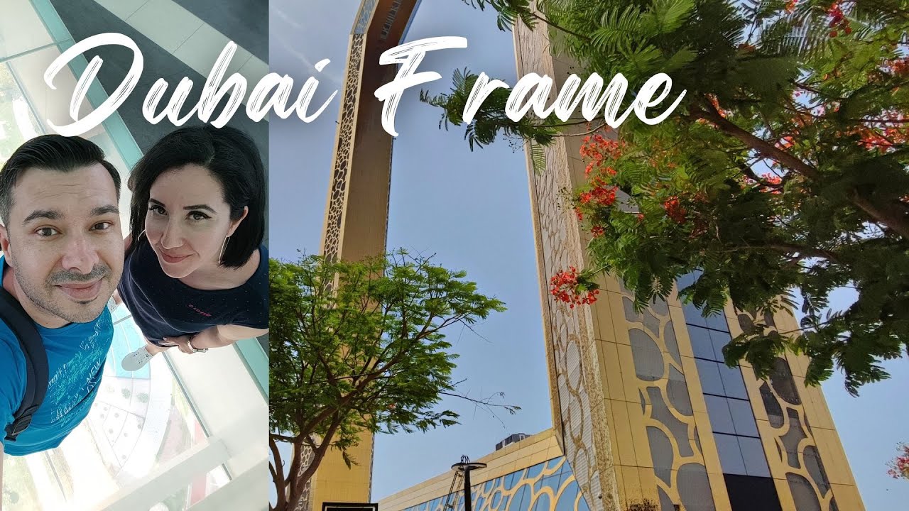 Dubai Frame, podul de sticla Sky deck, cea mai mare rama din lume
