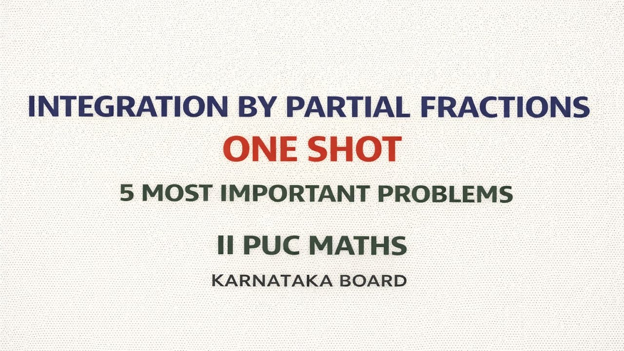 Integrals One Shot | Most Important Basic Problems | II PUC Maths Karnataka Board 2025–26
