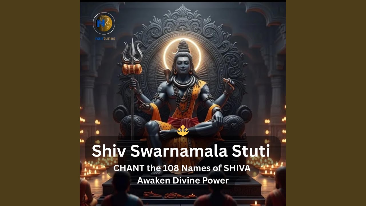 Shiv Swarnamala Stuti | CHANT the 108 Names of SHIVA – Awaken Divine Power