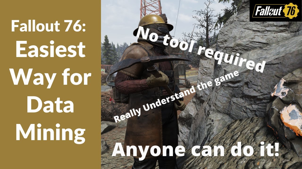 The Easiest Way for Data Mining! To understand the real Fallout 76! Everyone can do!