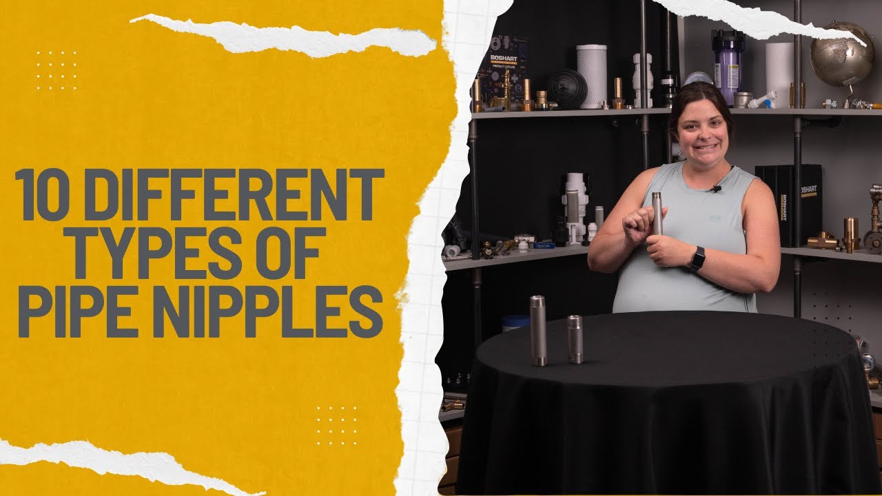 10 Different Types of Pipe Nipples