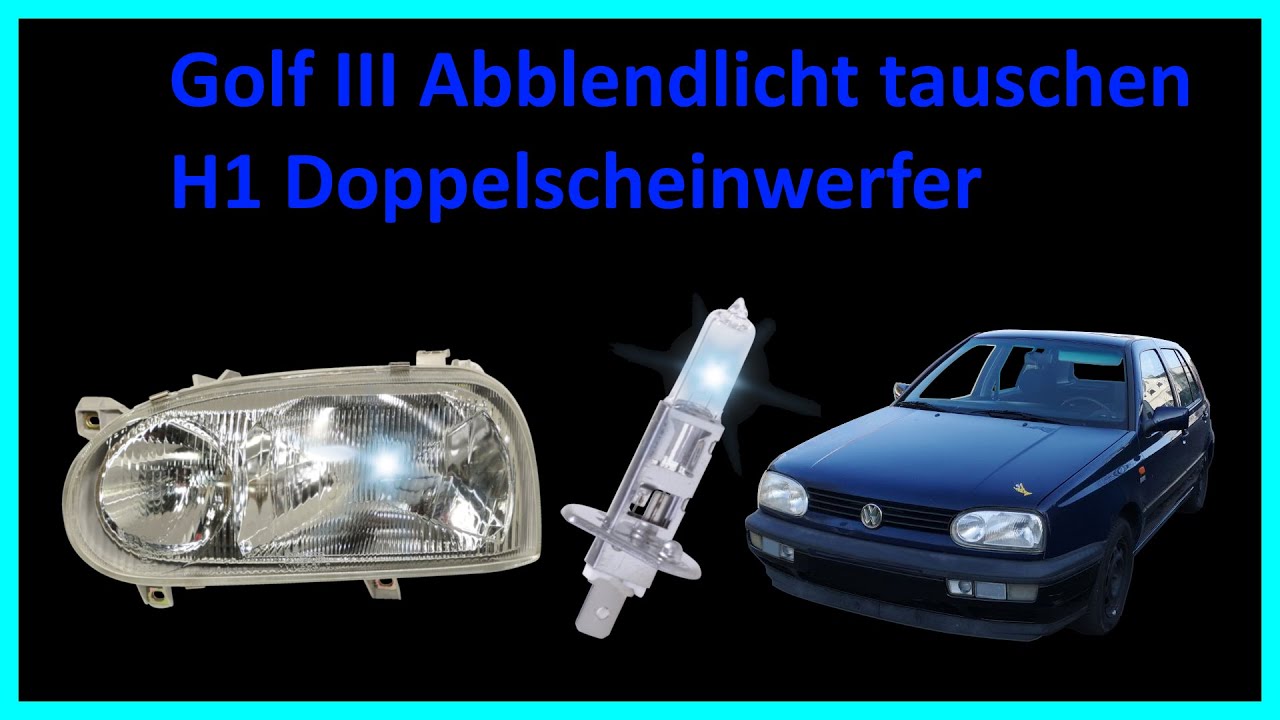 Golf III Abblendlicht tauschen (Doppelscheinwerfer H1)