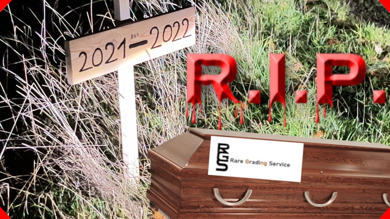 R.I.P.  ✝ Rare Grading Service (RGS Grading)