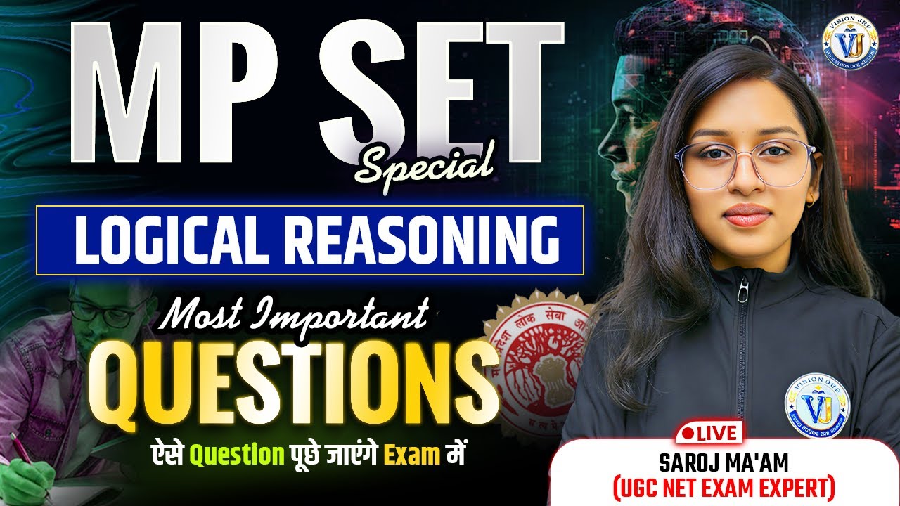 MP SET Logical Reasoning | Most Important Questions | Vision JRF | By Saroj Ma’am