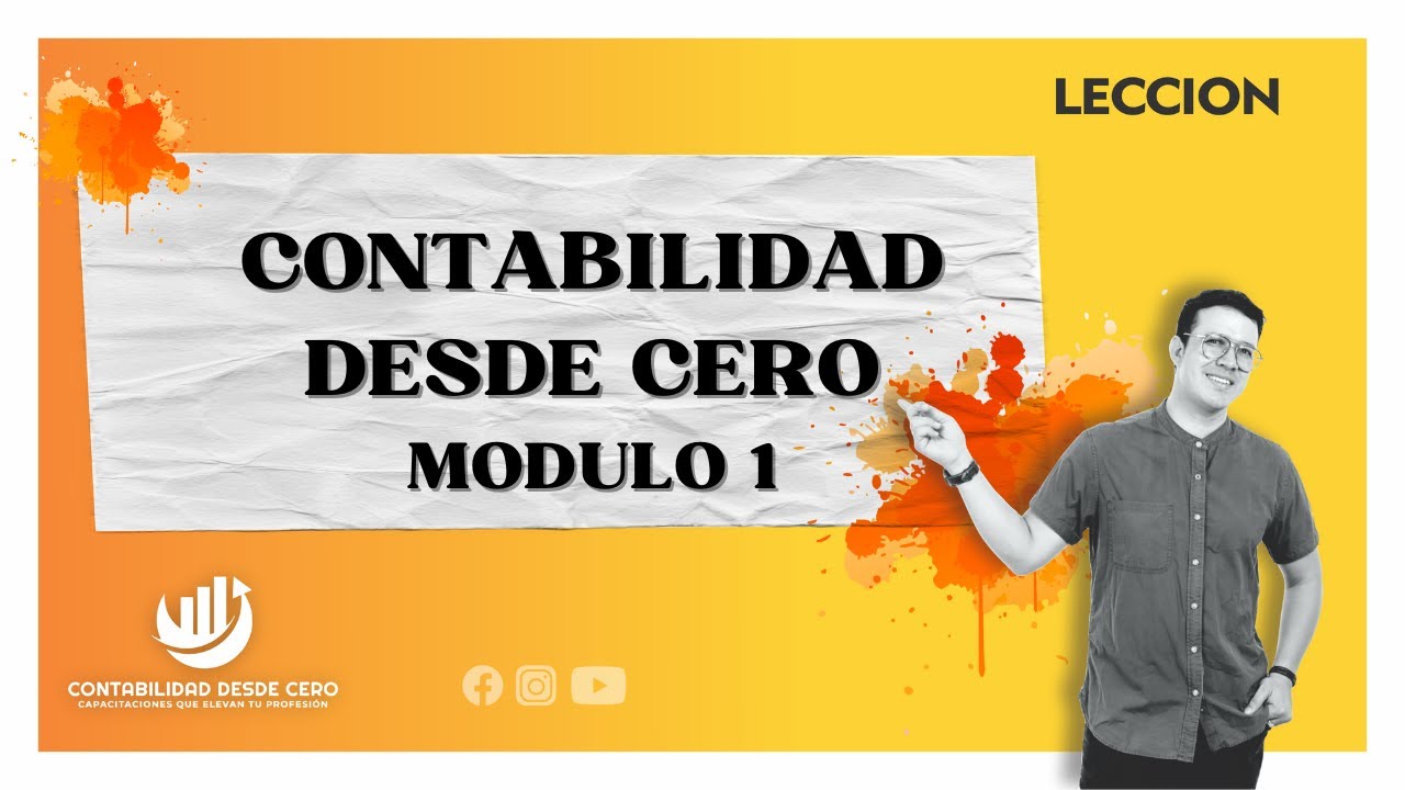 ✅Seminario CONTABILIDAD DESDE CERO MODULO 1✅