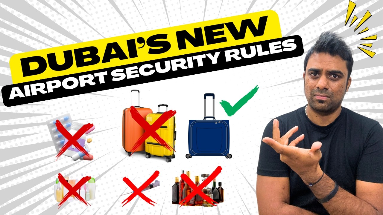 ⚠️Don't Carry this to Dubai || Dubai's All New Airport Security Rules || BEWARE!