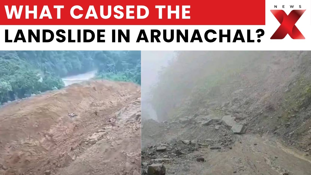 Dramatic Rain Havoc on CAM: Arunachal Landslide Blocks Siji River, Alert Issued for Assam | NewsX