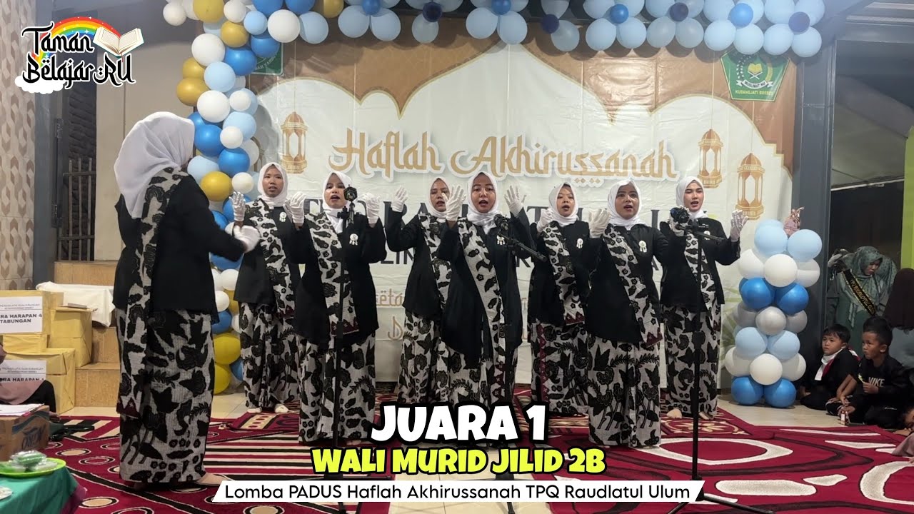 Juara 1 Lomba PADUS | Wali Santri Jilid 2B