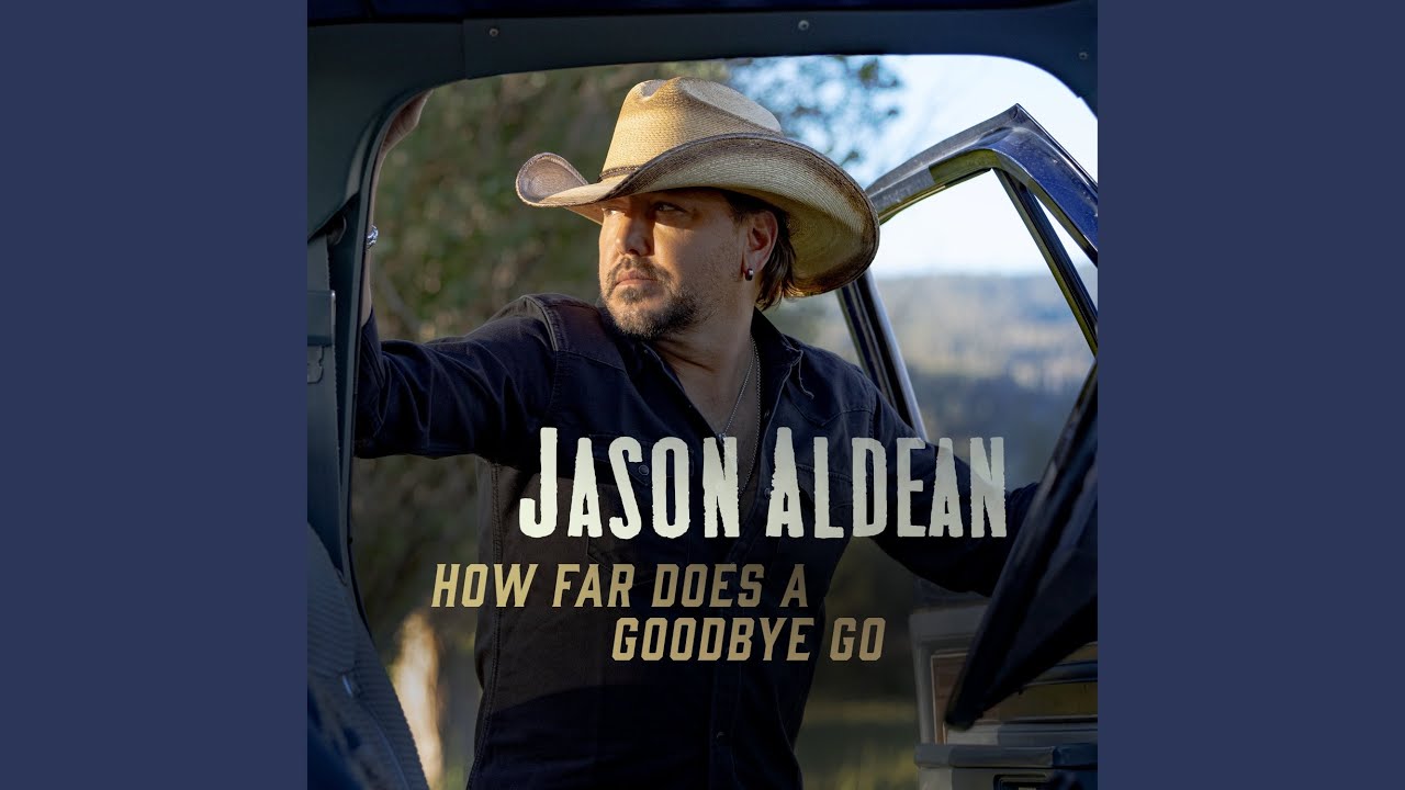 How Far Does A Goodbye Go