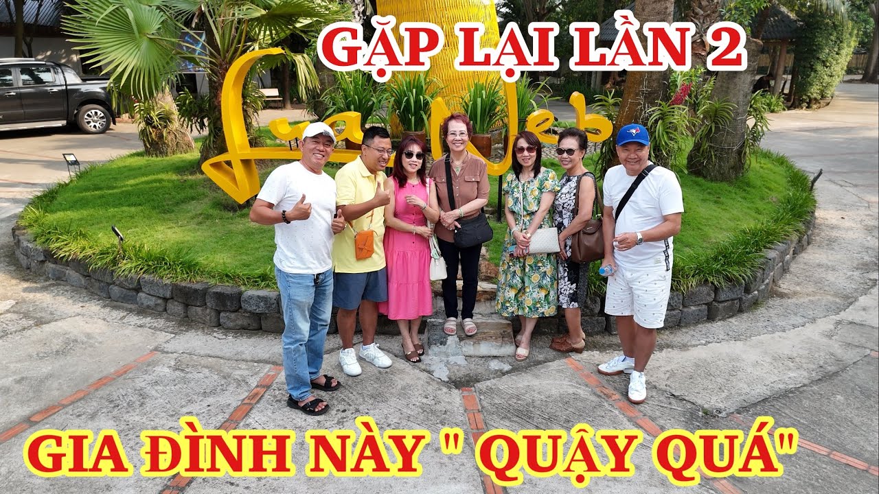 QUÁ VUI KHI GẶP LẠI GIA ĐÌNH ANH CHỊ LẦN 2. Hành trình chuyến đi lại bắt đầu 