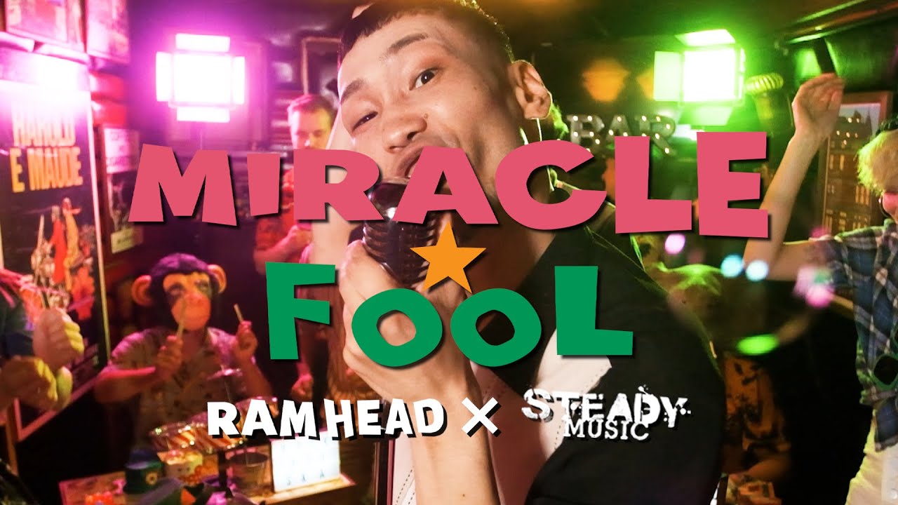 RAM HEAD - MIRACLE☆FOOL 【MV】