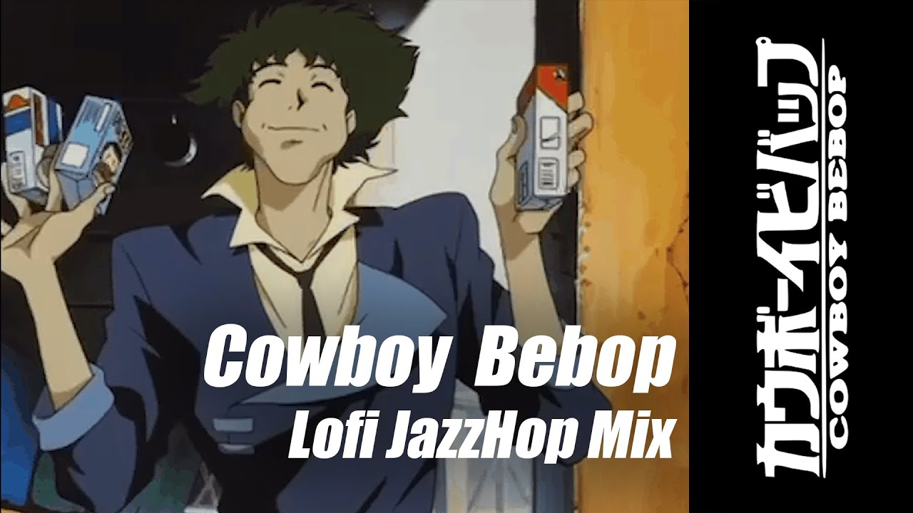 Music for when you are stressed ~ Lofi hip hop mix ~ Cowboy Bebop