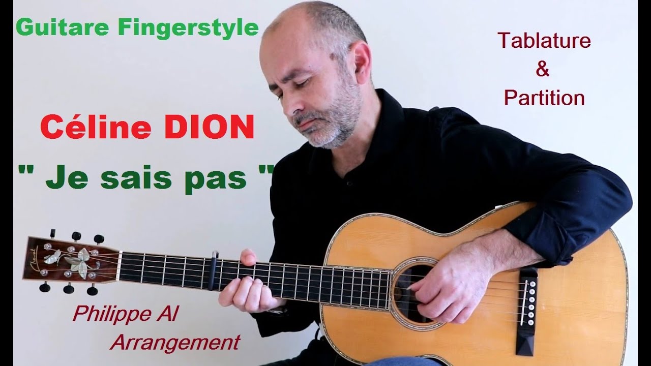 Céline Dion - Je Sais Pas - Guitare Fingerstyle