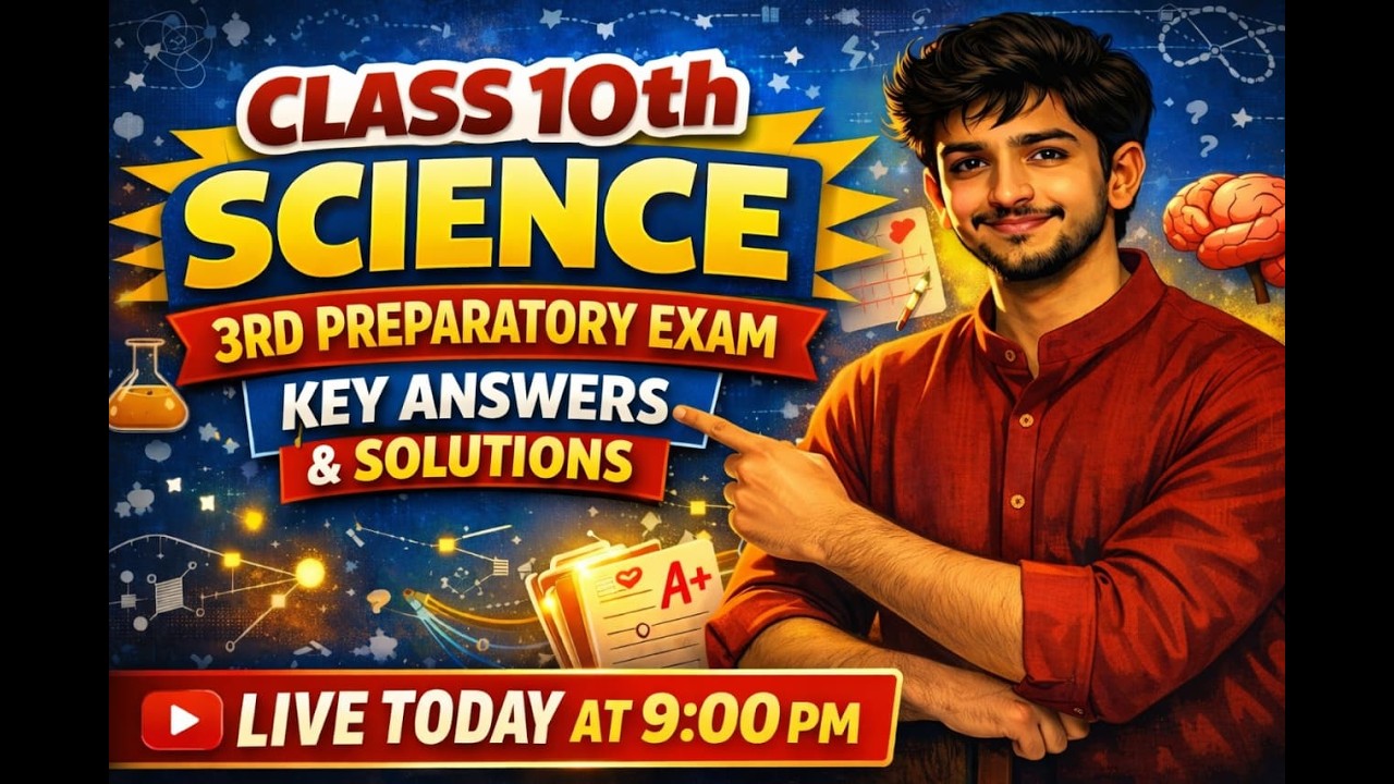 CLASS 10th SCIENCE 3rd PREPARATORY ANSWER KEYS | CLASS 10th SCIENCE 3rd PREPARATORY SOLUTIONS