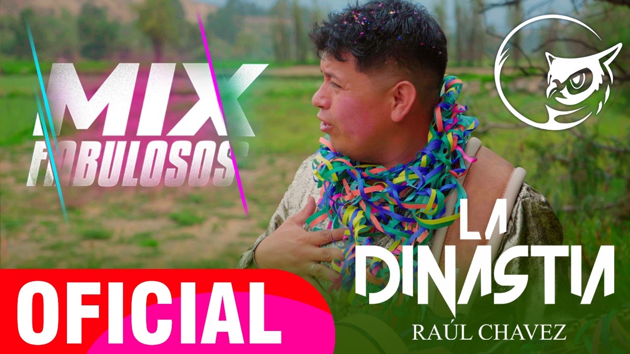 LA DINASTIA - Mix Fabulosos