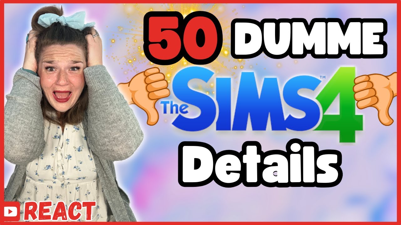 NERVEN DICH diese 50 SIMS Details auch?!😱│REACTION